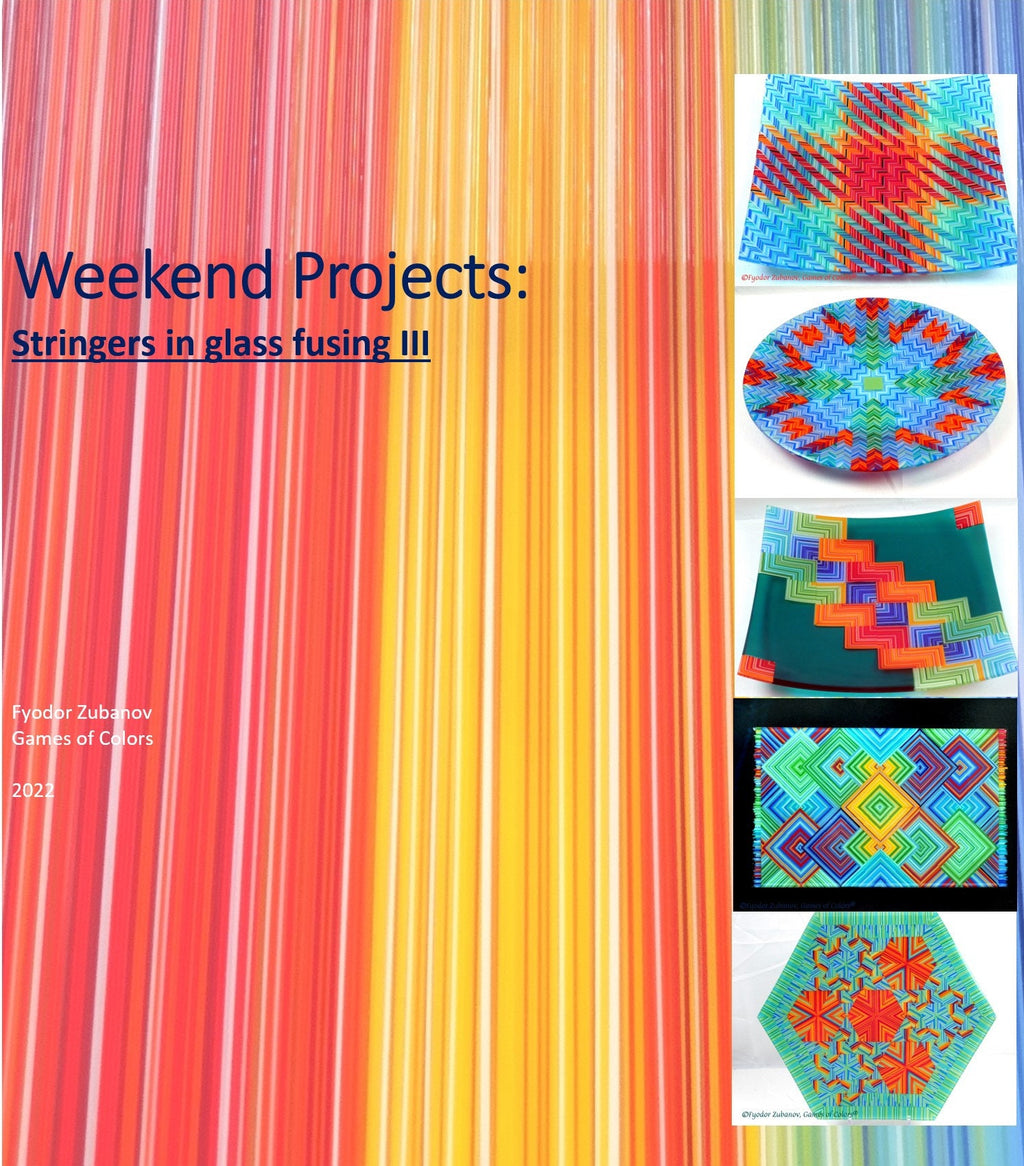 e-book "Weekend projects: Stringers in glass fusing. Part III."